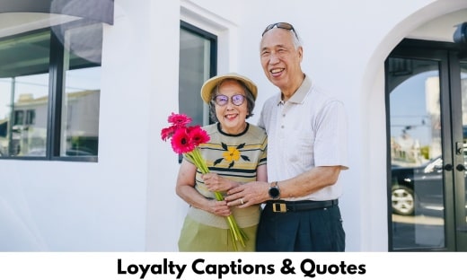 Loyalty Captions & Quotes
