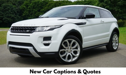 New Car Captions & Quotes