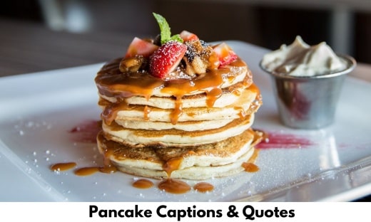 Pancake Captions & Quotes